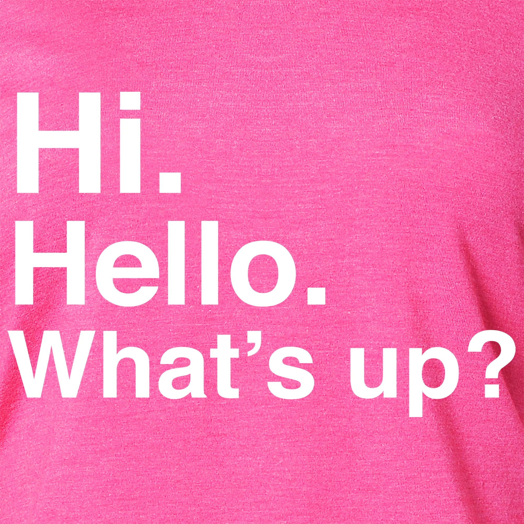 Hi. Hello. What's up? Tapered Long Sleeve Hoodie - Image 2
