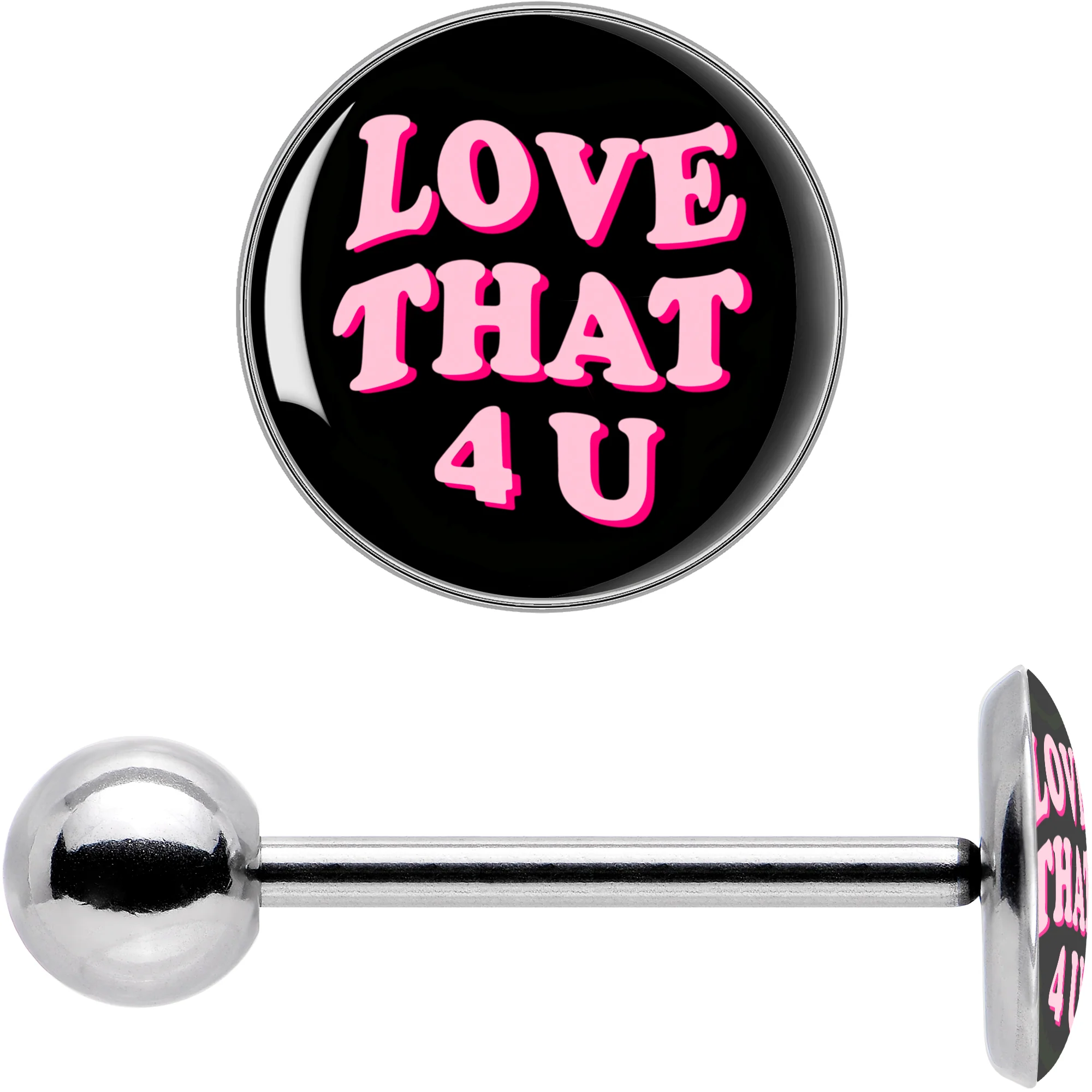 Love That 4 You Barbell Tongue Ring by Onyx O - Image 7