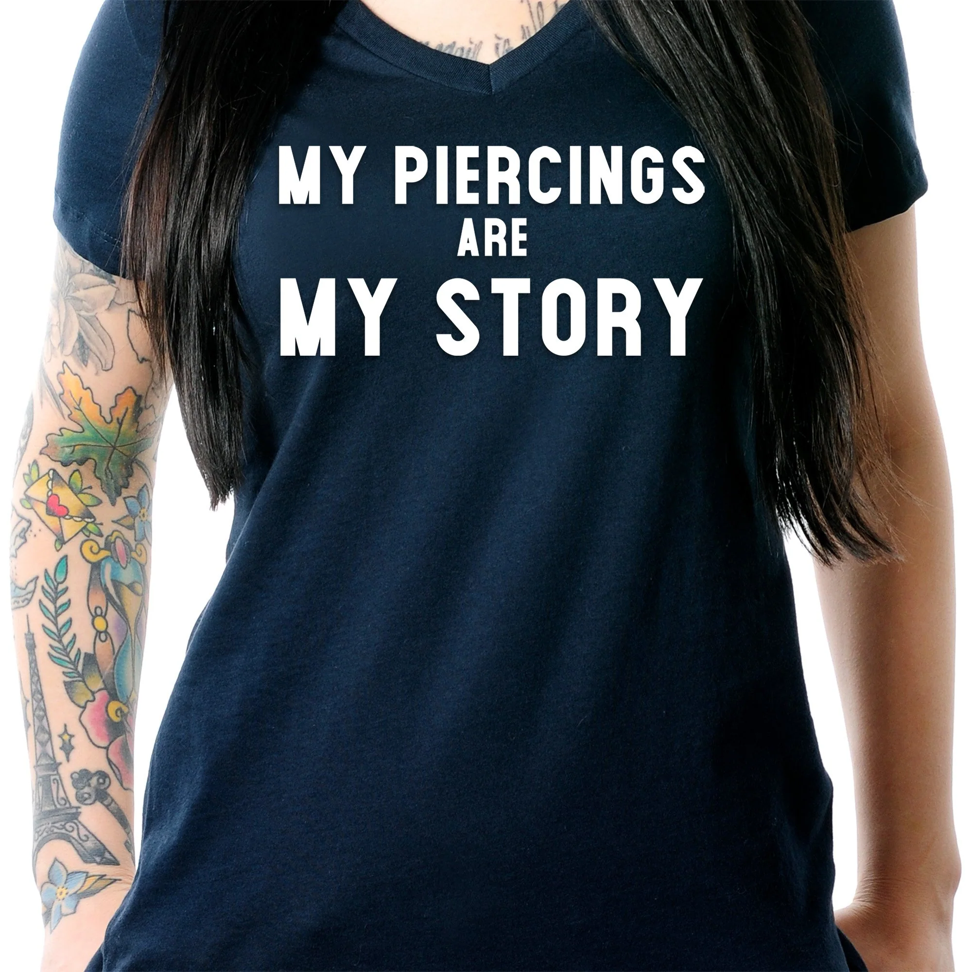 My Piercings Are My Story Black Tapered V-Neck Tee Shirt - Image 4